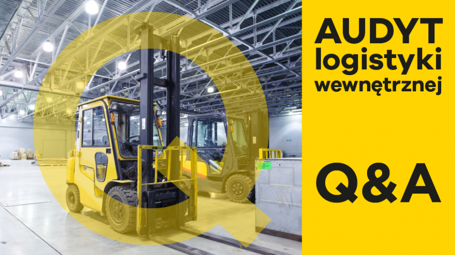 Audyt logistyki wewnętrznej Q&A